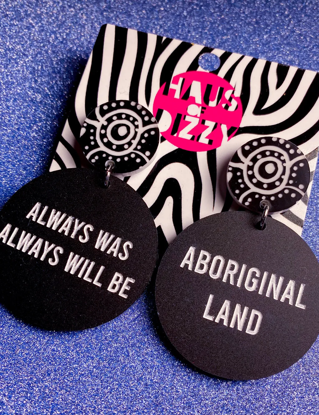 ALWAYS WAS ALWAYS WILL BE ABORIGINAL LAND EARRINGS